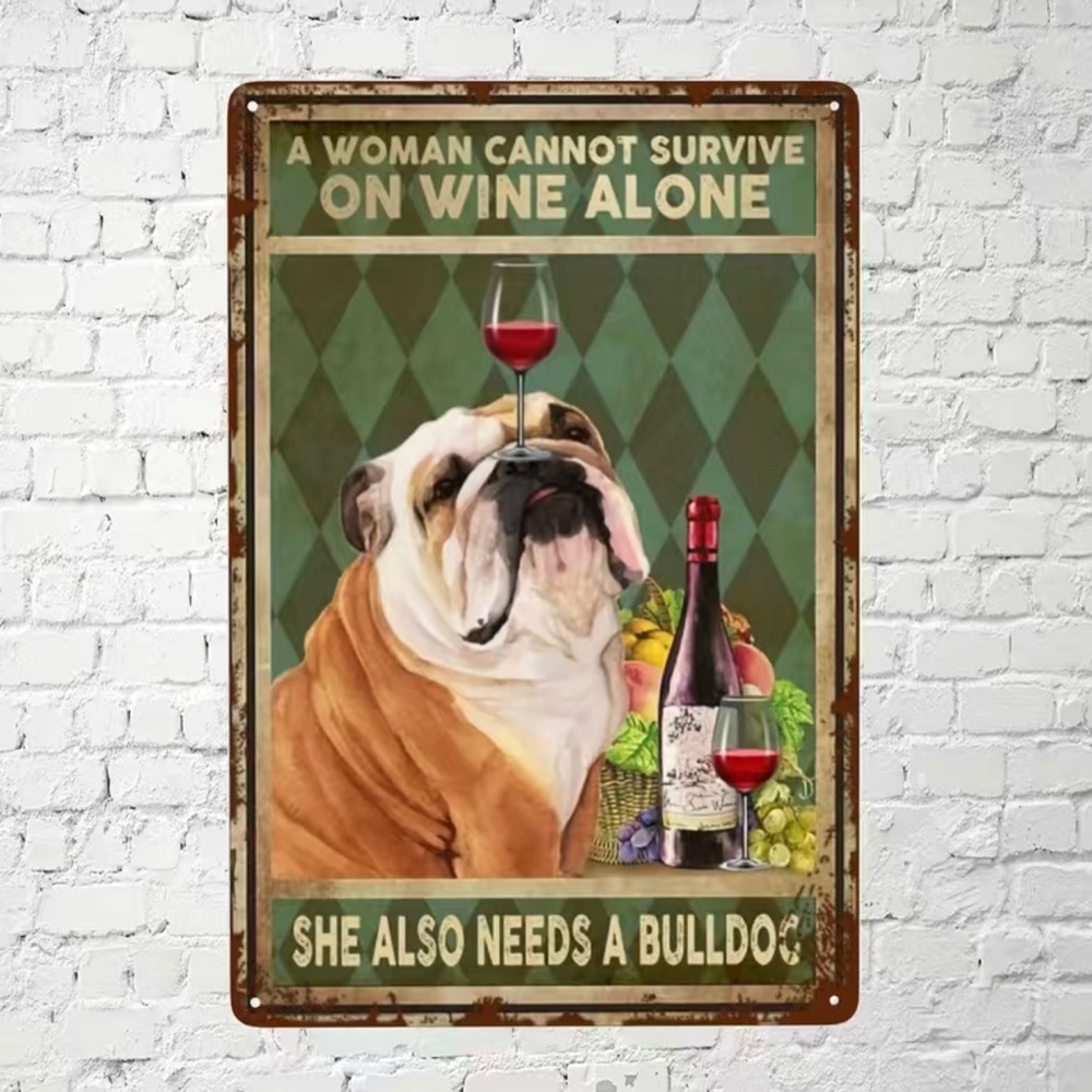 A Woman’s Wine and Bulldog Sign